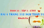 Bài 4 trang 112 SGK Toán 11 Tập 1 Chân trời sáng tạo